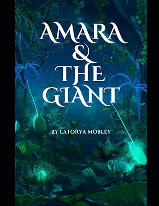 Amara and the Giant