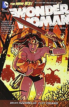 The New 52: Wonder Woman: Vol. 3 - Iron - Brian Azzarello [Softcover]