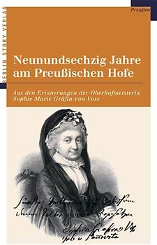 Neunundsechzig Jahre am Preussischen Hofe