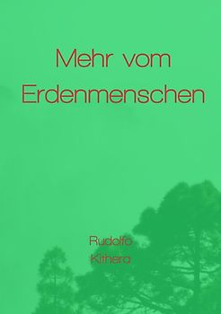 Mehr vom Erdenmenschen