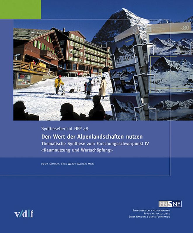 Den Wert der Alpenlandschaften nutzen