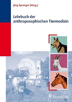 Lehrbuch der anthroposophischen Tiermedizin