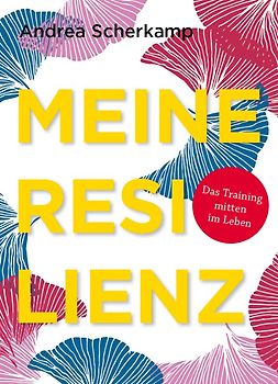 MEINE RESILIENZ