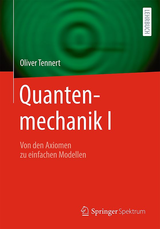 Quantenmechanik I