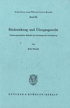 Rückwirkung und Übergangsrecht.