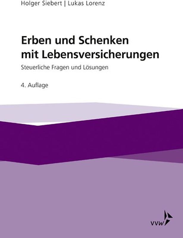 Erben und Schenken mit Lebensversicherungen