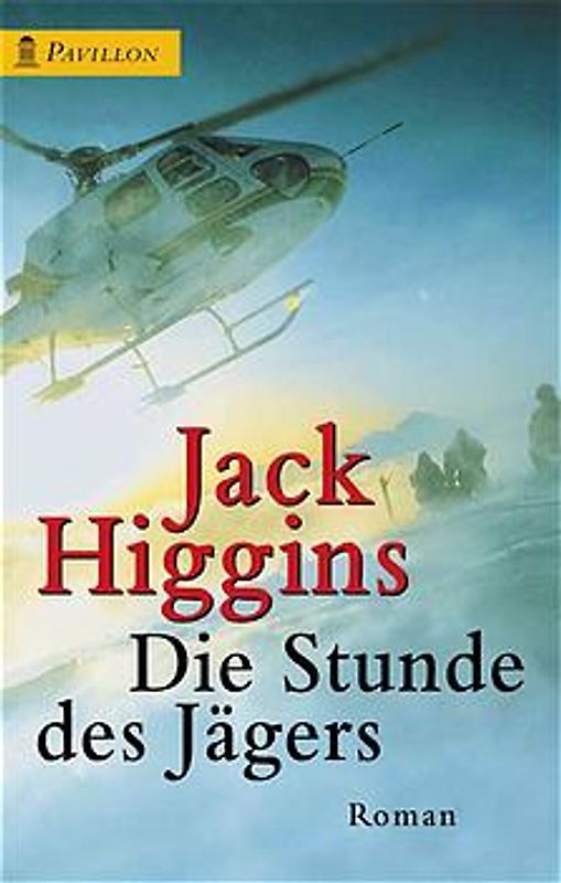 Die Stunde des Jägers. Roman