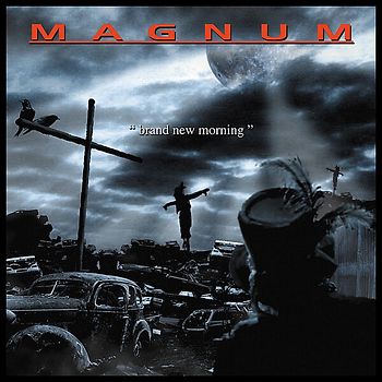 Magnum - Brand New Morning