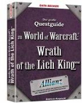 World of Warcraft Questguide: Wrath of the Lich King (Allianz)