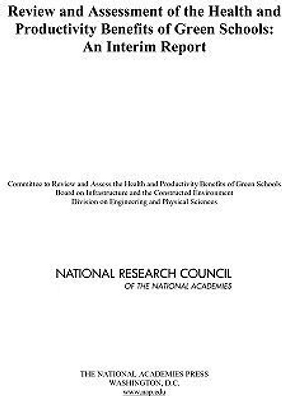 Review and Assessment of the Health and Productivity Benefits of Green Schools