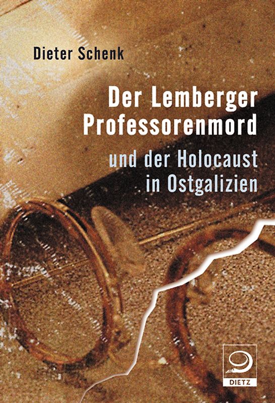 Der Lemberger Professorenmord. und der Holocaust in Ostgalizien