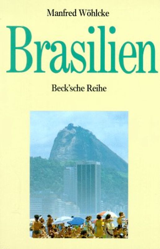 Brasilien. Anatomie eines Riesen. Ein Reise- und Studienbegleiter