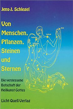 Von Menschen, Pflanzen, Steinen und Sternen