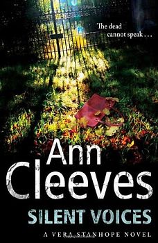 Silent Voices (Vera Stanhope 4)