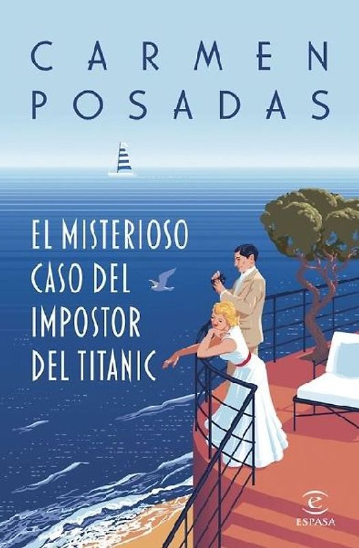 El Misterioso Caso del Impostor del Titanic (Novela Policiaca Y de Misterio) / The Mysterious Case of the Titanic Impostor (a Mystery and Detective Novel)