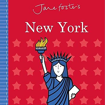 Jane Foster's Cities: New York (Jane Foster Books)