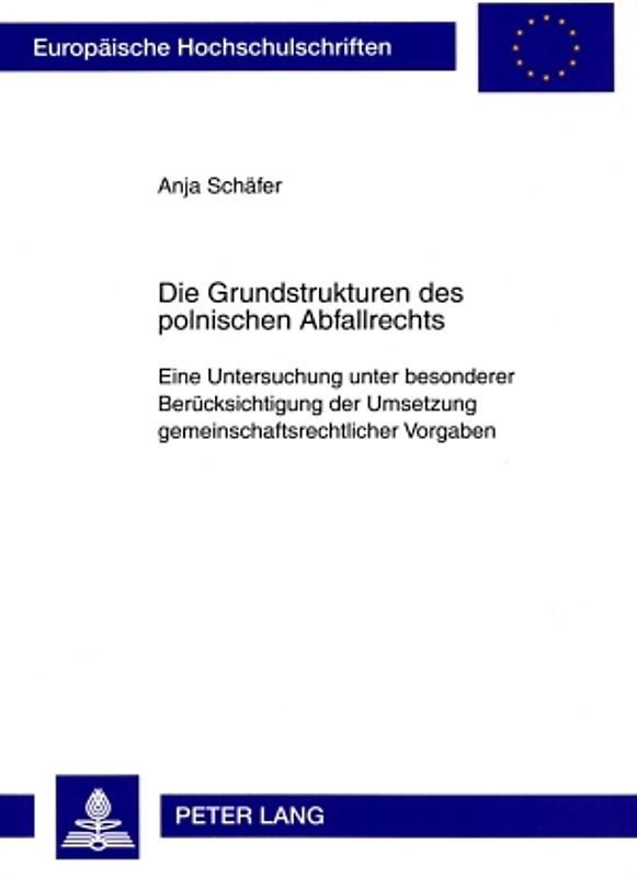 Die Grundstrukturen des polnischen Abfallrechts