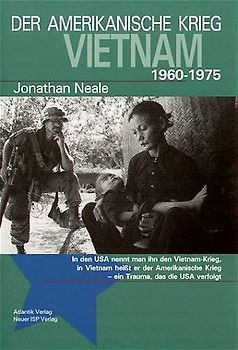 Der amerikanische Krieg - Vietnam 1960-1975