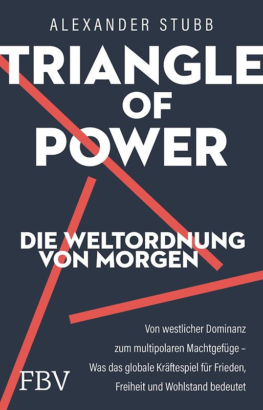 Triangle of Power – Die Weltordnung von morgen