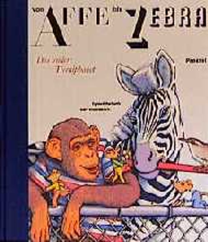 Von Affe bis Zebra - Das andere Tieralphabet