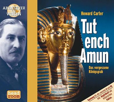 Howard Carter. Tutanchamun.