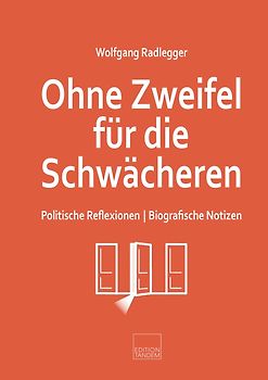 Ohne Zweifel für die Schwächeren