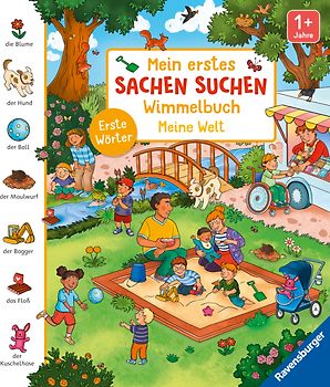 Mein erstes Sachen suchen Wimmelbuch: Meine Welt