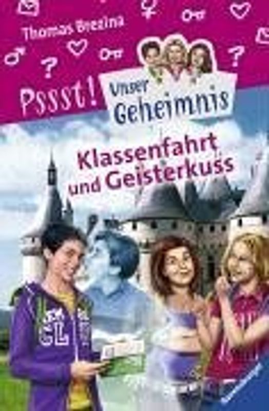 Klassenfahrt und Geisterkuss