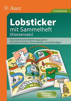 Lobsticker mit Sammelheft (Klassensatz). Das motivierende Belohnungssystem: mit coolen Stickern Wimmelbilder vervollständigen