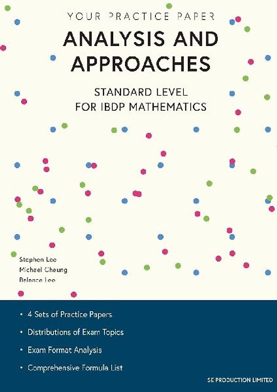 Analysis and Approaches Standard Level for IBDP Mathematics