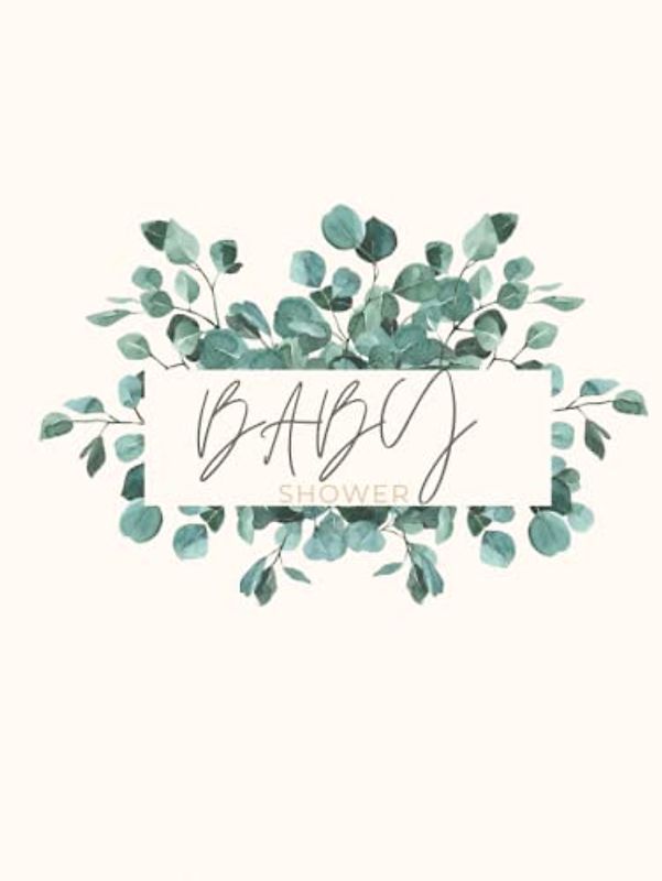 Baby Shower Gästebuch: Babyparty Gästebuch I Baby Shower I Erinnerungsbuch Baby Shower I Geschenk zur Babyparty I Baby Shower Gästebuch zum selber gestalten