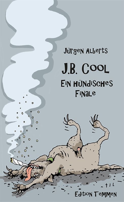 J.B. Cool - Ein hündisches Finale