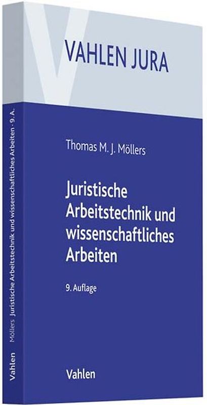 Juristische Arbeitstechnik und wissenschaftliches Arbeiten