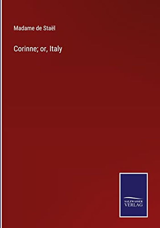 Corinne; or, Italy