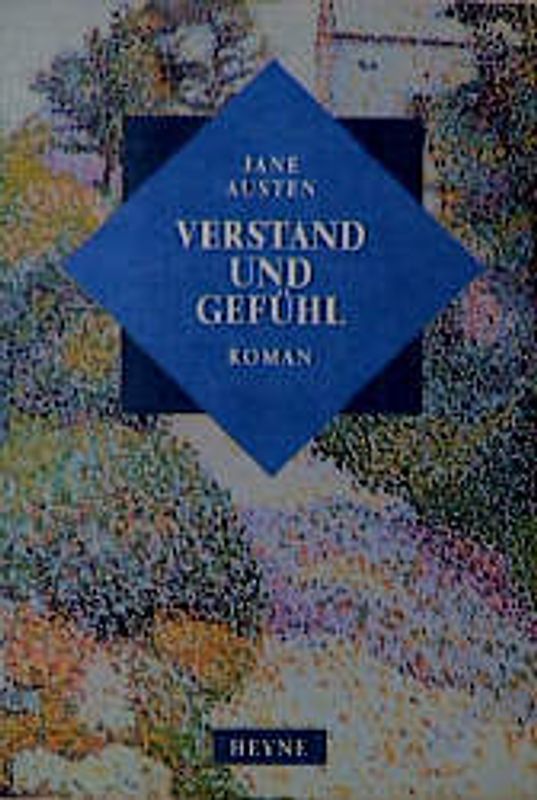Verstand und Gefühl. Roman