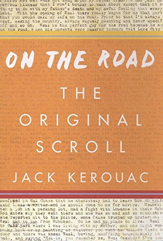 On the Road: The Original Scroll - Jack Kerouac