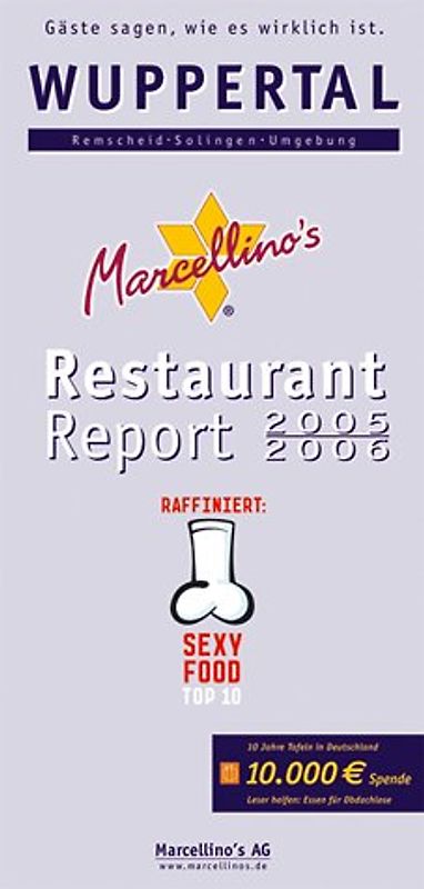 Marcellino's Restaurant Report / Wuppertal Restaurant Report 2005/2006