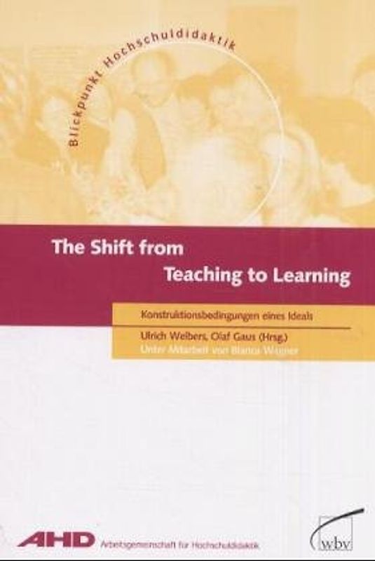 The Shift from Teaching to Learning