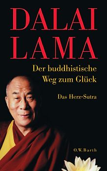 Der buddhistische Weg zum Glück