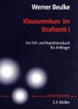 Klausurenkurs im Strafrecht I