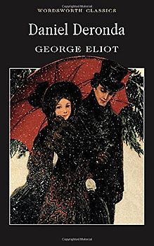 Daniel Deronda (Classics Library (NTC)) - George Eliot