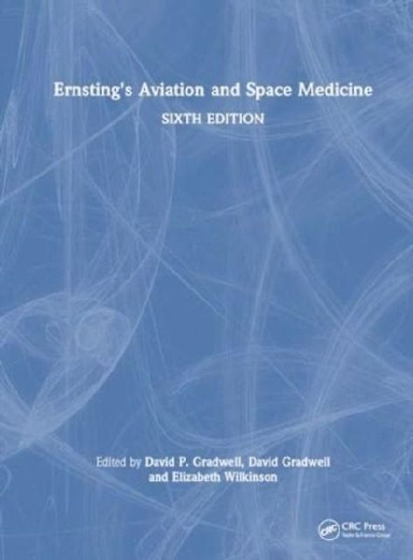 Ernsting's Aviation and Space Medicine