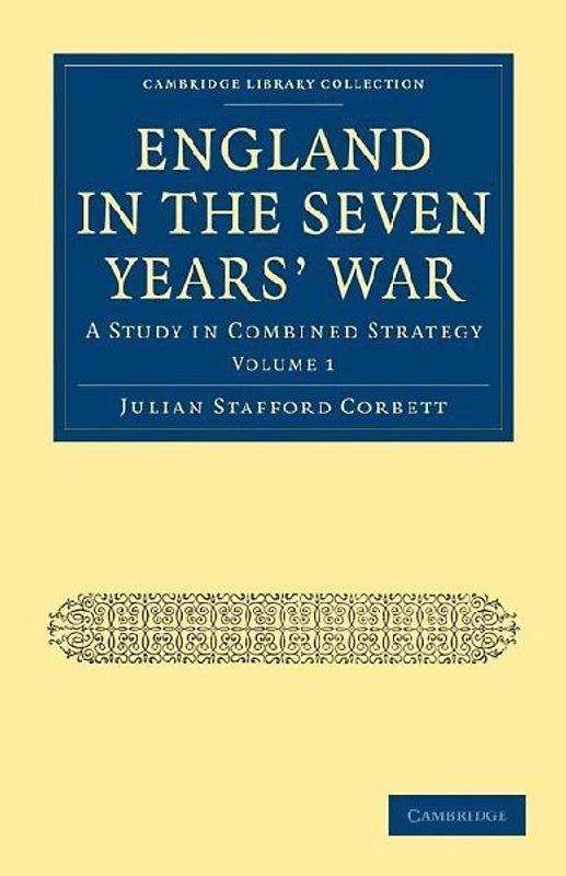 England in the Seven Years' War - Volume 1