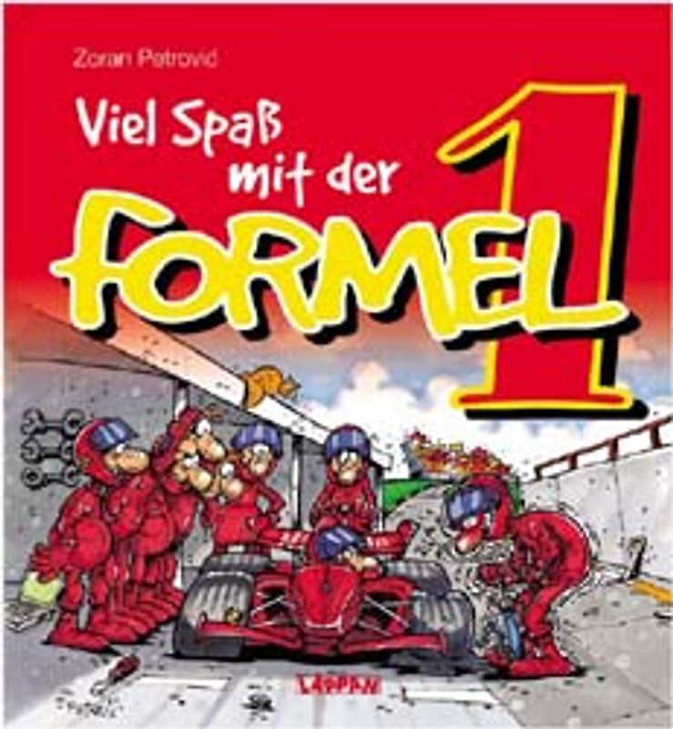Viel Spass mit der Formel 1