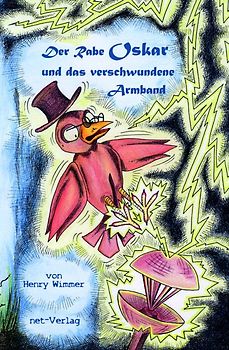 Der Rabe Oskar und das verschwundene Armband