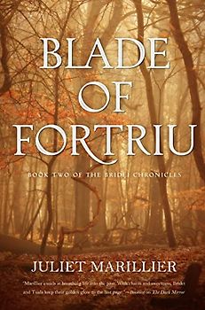 BLADE OF FORTRIU: Book Two of the Bridei Chronicles (Bridei Chronicles, 2)