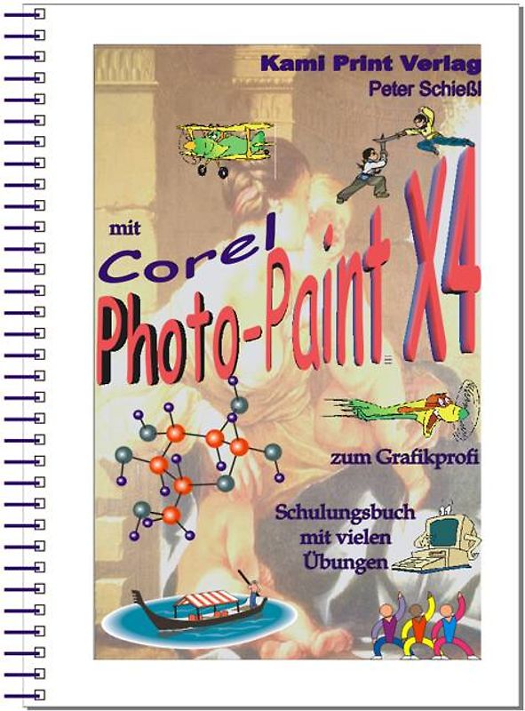 Corel Photo-Paint X4 - digitale Bildbearbeitung