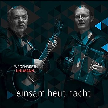 Wagenbreth Uhlmann - Einsam Heut Nacht