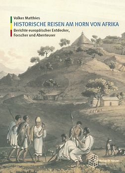 Historische Reisen am Horn von Afrika