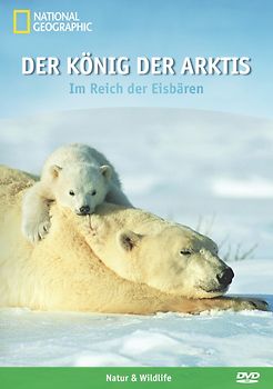 Der König der Arktis: Im Reich der Eisbären DVD